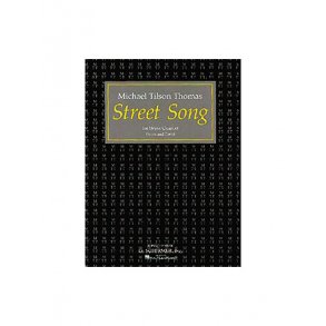 Michael Tilson Thomas: Street Song (Score/Parts)