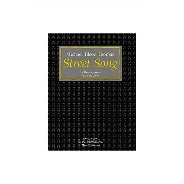 Michael Tilson Thomas: Street Song (Score/Parts)