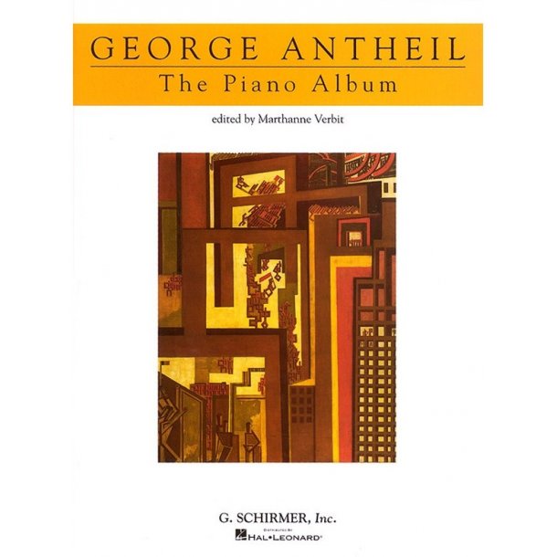 George Antheil: The Piano Album