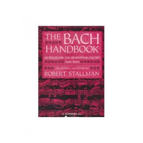 The Bach Handbook: 50 Pieces For The Developing Flautist