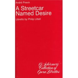 Andre Previn: A Streetcar Named Desire (Libretto)