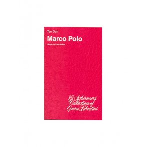 Tan Dun: Marco Polo (Libretto)