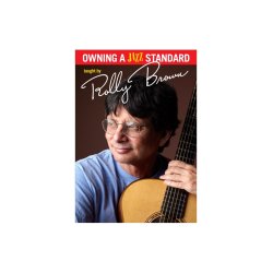 Rolly Brown: Owning A Jazz Standard (DVD)