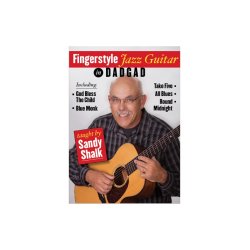 Sandy Shalk: Fingerstyle Jazz Guitar In DADGAD