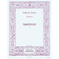 Gabriel Faur&eacute;: Tarentelle Op.10 No.2