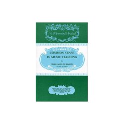 William Lovelock: Common Sense In Music Teaching