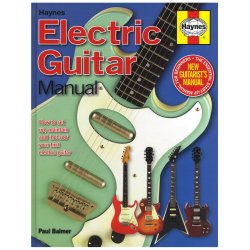 Paul Balmer: Haynes Electric Guitar Manual
