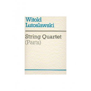 Witold Lutoslawski: String Quartet (Parts)