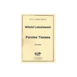 Witold Lutoslawski: Paroles Tissees (Score)