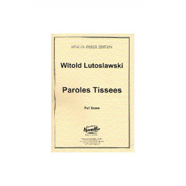 Witold Lutoslawski: Paroles Tissees (Score)