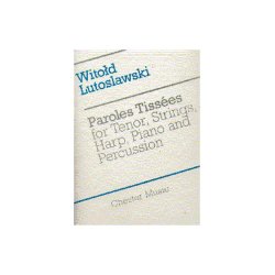 Witold Lutoslawski: Paroles Tissees (Score)