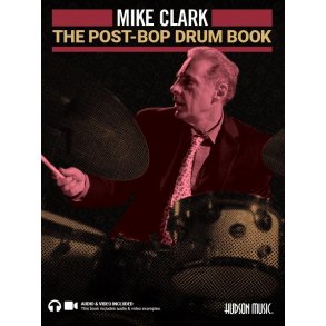 The Post-Bop Drum Book : audio and video included