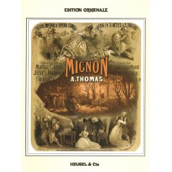 Ambroise Thomas: Mignon (Opera)