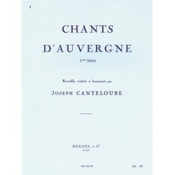 Joseph Canteloube: Chants d'Auvergne Vol.1
