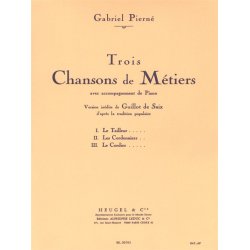 Gabriel Piern&eacute;: 3 Chansons de M&eacute;tier (med) (Voice & Piano)