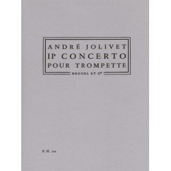 Andr&eacute; Jolivet: Concerto No.2 (PH210) (Trumpet & Orchestra)