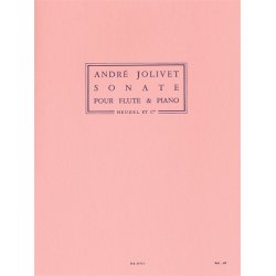 Andr&eacute; Jolivet: Sonate (Flute & Piano)