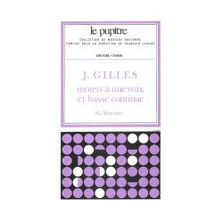Gilles: Motets &agrave; une voix et basse continue partition et parties (lp55)