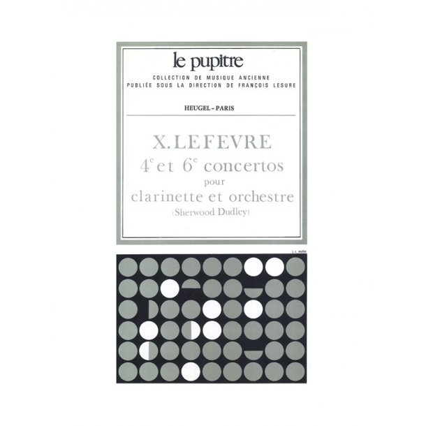 Jean-Xavier Lef&egrave;vre: Concertos No.4 & No.6 (LP56) (Clarinet & Orchestra)