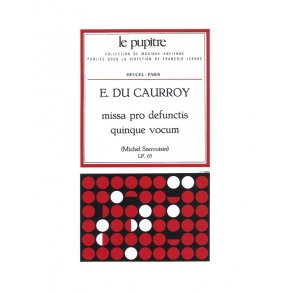Caurroydusanvoisin: Missa pro defunctis quinque vocum (messe à 5 voix)(lp65)