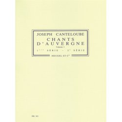 Joseph Canteloube: Chants d'Auvergne Vol.1 (Voice & Orchestra)