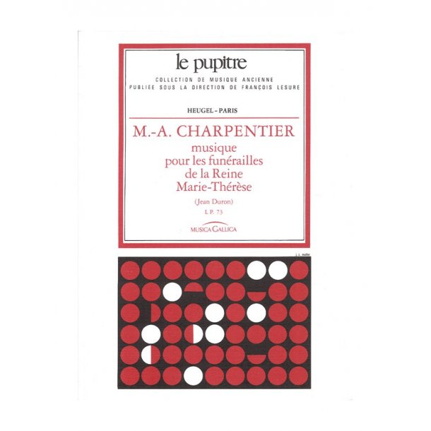 Marc-Antoine Charpentier: Musique pour les Fun&eacute;railles (LP73) (Choral)