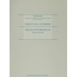 Emmanuel Chabrier: Pi&egrave;ces Pittoresques (Piano Solo)
