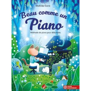 Beau Comme un Piano : Methode de Piano Pour Debutants