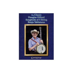 The Classic Douglas Dillard Songbook of 5-String Banjo Tablatures