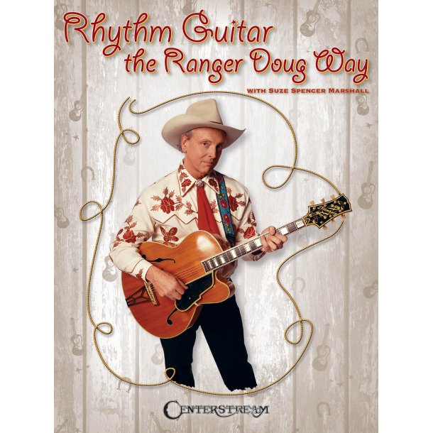 Rhythm Guitar The Ranger Doug Way
