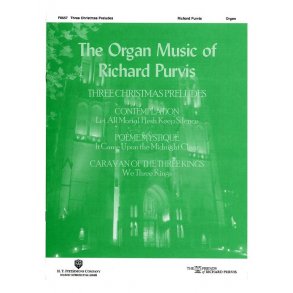 Richard Purvis: Three Christmas Preludes