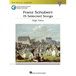 Franz Schubert: 15 Selected Songs - High Voice (Book And CDs)