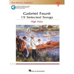 Gabriel Faure: 15 Selected Songs - High Voice (Book &amp; 2 CDs)