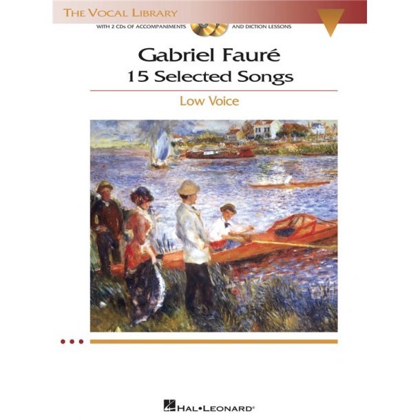 Gabriel Faure: 15 Selected Songs - Low Voice (Book &amp; 2 CDs)