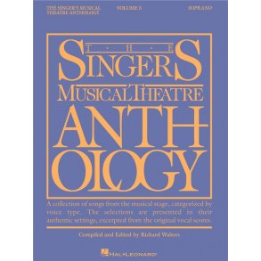 The Singer's Musical Theatre Anthology: Volume 5 (Soprano)
