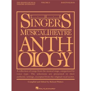 The Singer's Musical Theatre Anthology: Volume 5 (Baritone/ Bass) Book Only