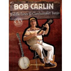 Bob Carlin: Fiddle Tunes For Clawhammer Banjo