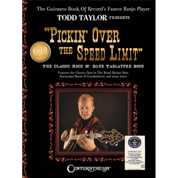 Todd Taylor: Pickin' Over The Speed Limit