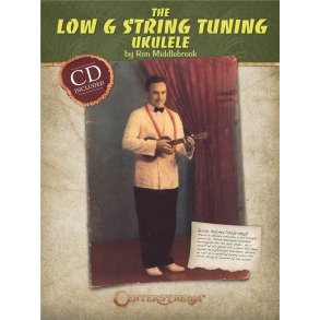 Ron Middlebrook: The Low G String Tuning Ukulele