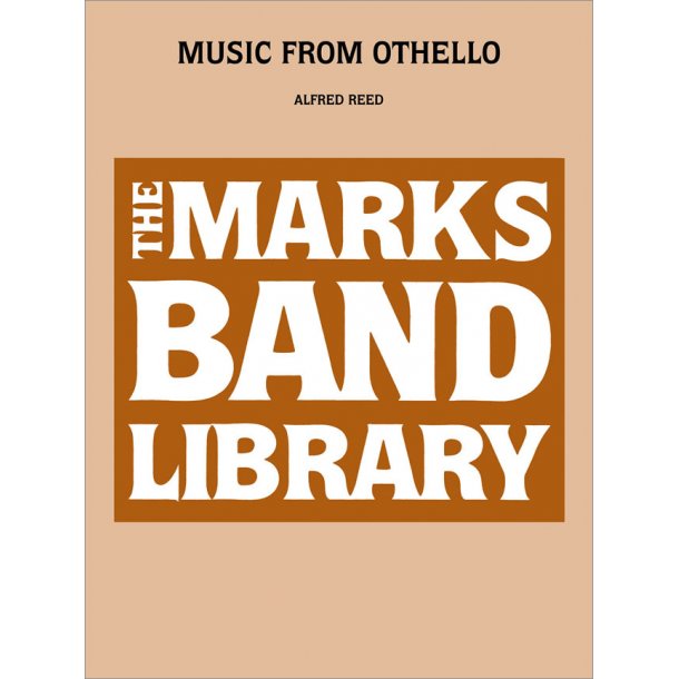 Music from Othello : A Symphonic Portrait for Concert Band/Wind Ensembl