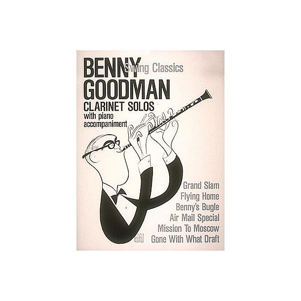 Benny Goodman - Swing Classics