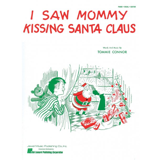 I Saw Mommy Kissing Santa Claus