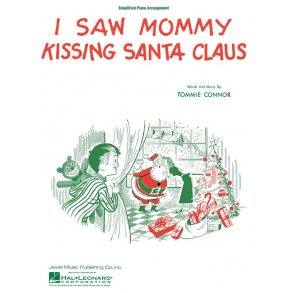 I Saw Mommy Kissing Santa Claus