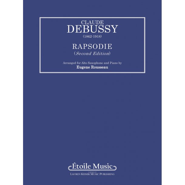 DEBUSSY CLAUDE RAPSODIE (ROUSSEAU EUGENE) ALTO SAXOPHONE SOLO/KBD BK