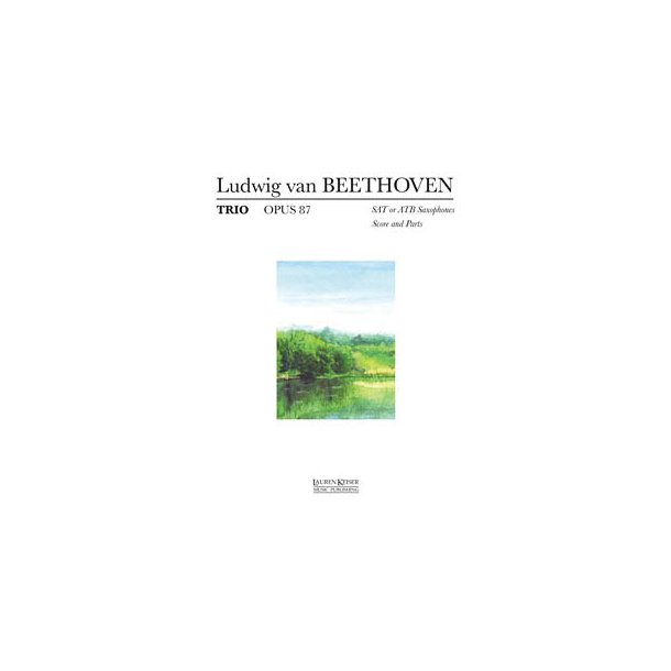 VAN BEETHOVEN LUDWIG TRIO OP87 (TEAL LARRY) SAXOPHONE TRIO SAT(ATB) BK