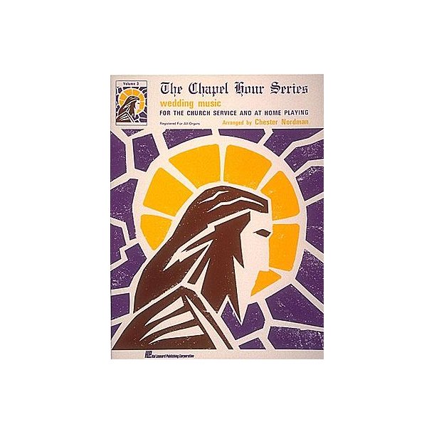 The Chapel Hour Series - Volume 3: Wedding Music