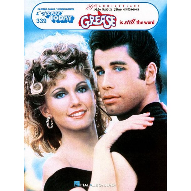 Grease Is Still The Word - E-Z Play Today Volume 339