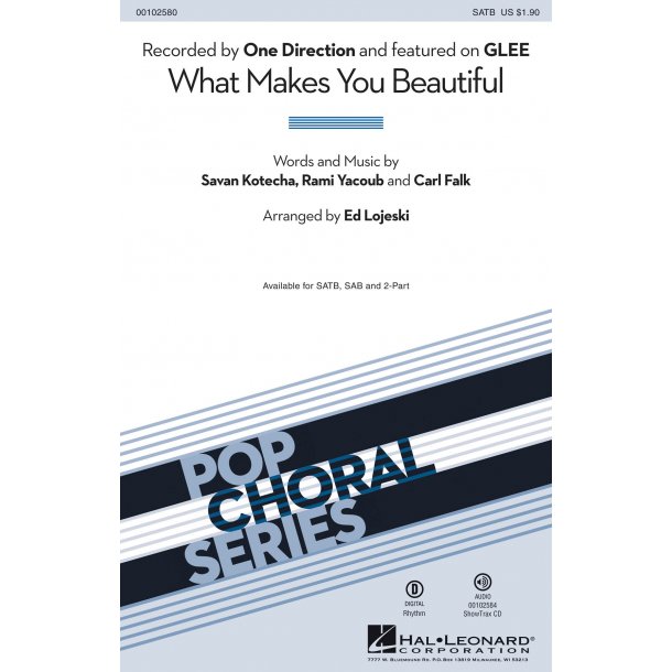 ONE DIRECTION WHAT MAKES YOU BEAUTIFUL (LOJESKI ED) SATB CHORAL