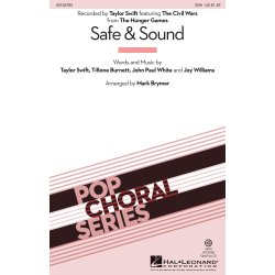 Swift Taylor Safe & Sound From The Hunger Games (Brymer Mark) Ssa Chor