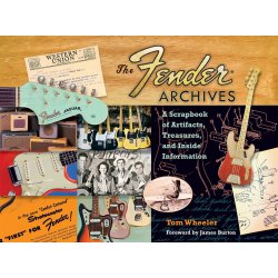 Wheeler Tom The Fender Archives Scrapbook Artifacts Treasures Bam Bk